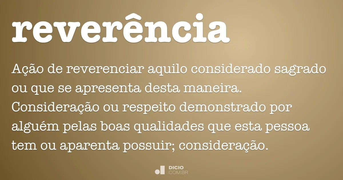 Reverência Dicio, Dicionário Online de Português