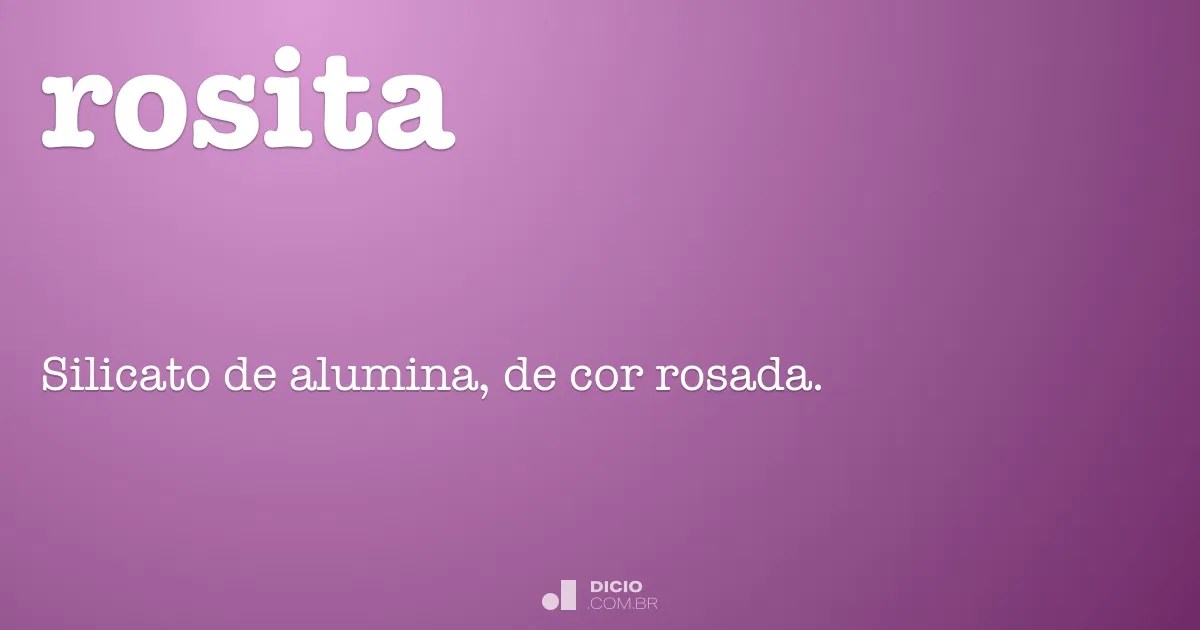 Rosita Dicio, Dicionário Online de Português