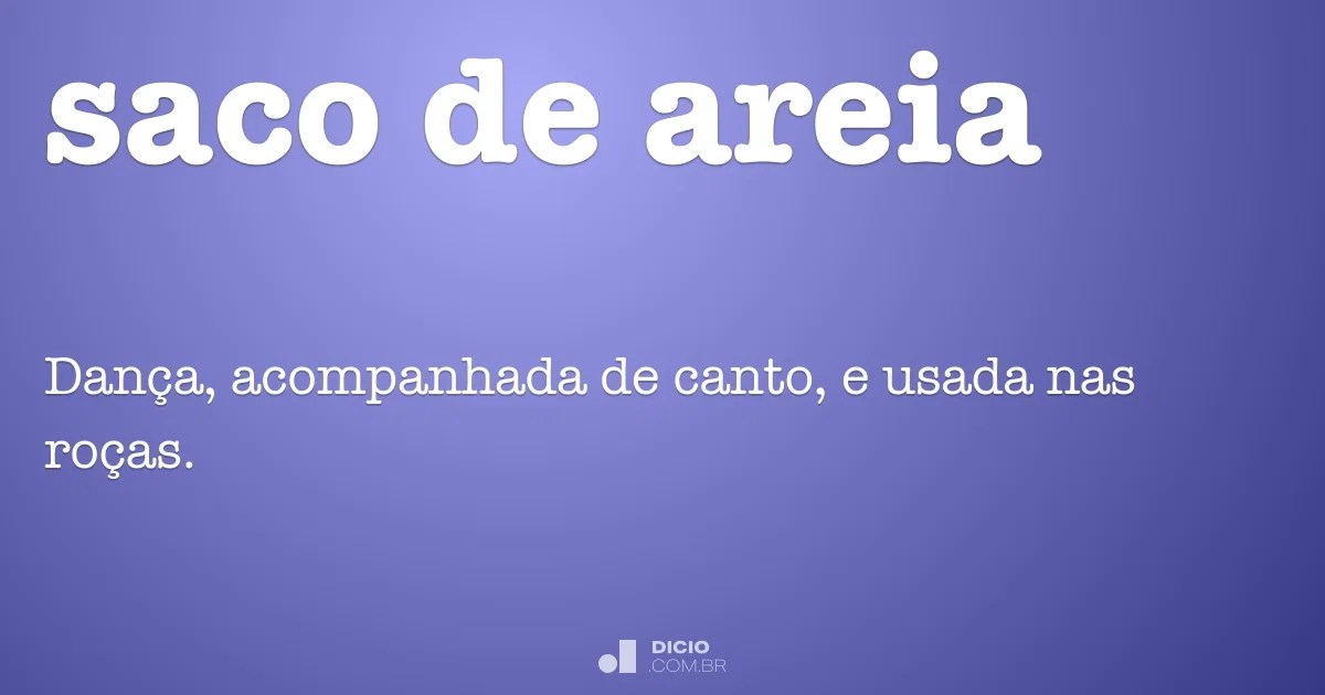 Saco de areia Dicio, Dicionário Online de Português