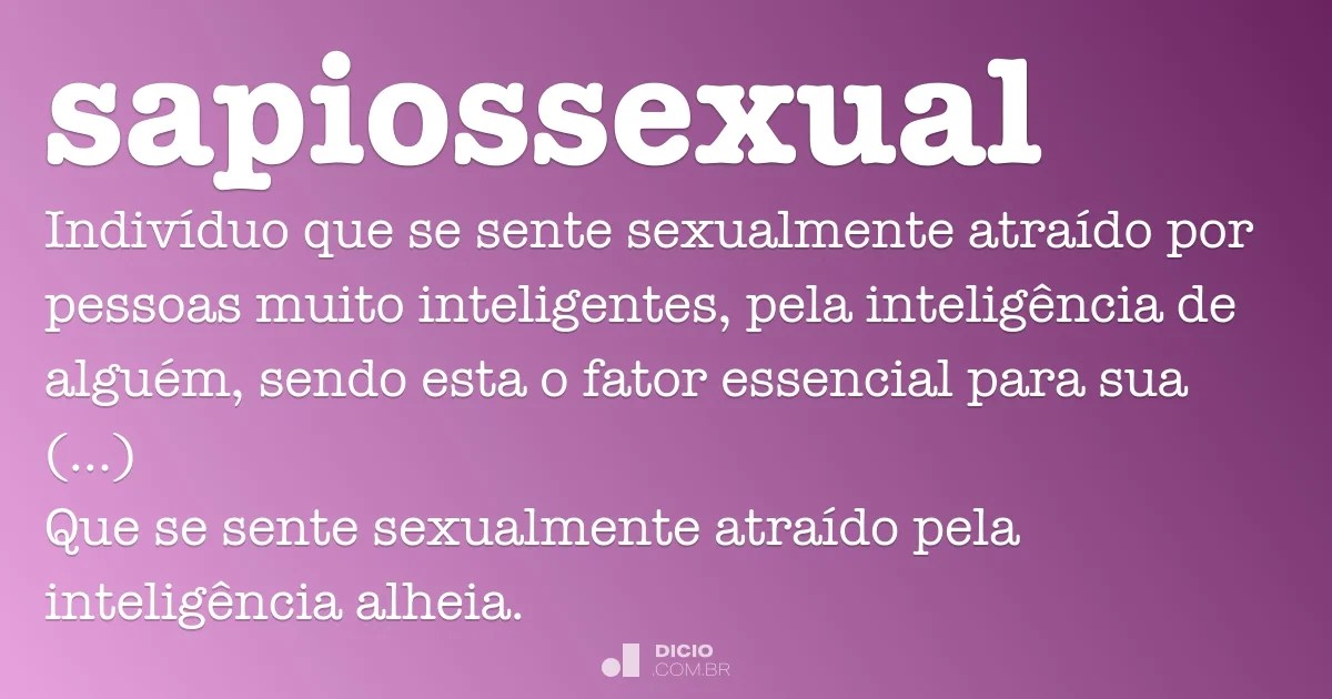 Sapiossexual Dicio, Dicionário Online de Português