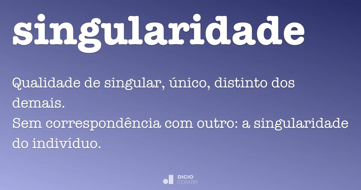 Singularidade Dicio, Dicionário Online de Português