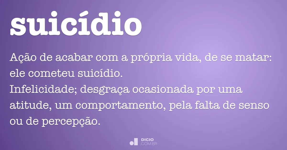 Suicídio Dicio, Dicionário Online de Português
