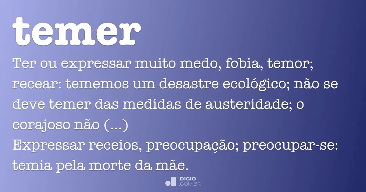 Temer Dicionário Online de Português