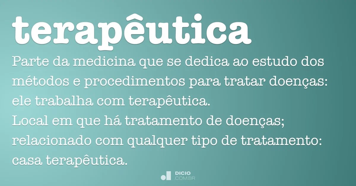 Terapêutica Dicio, Dicionário Online de Português