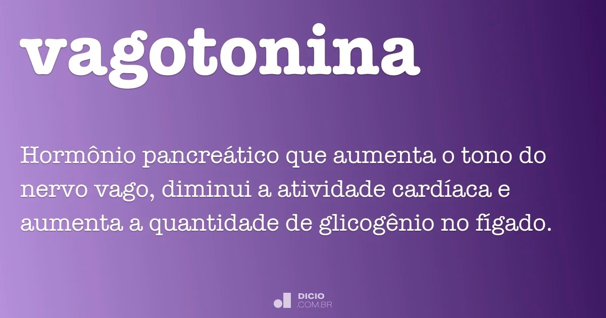 Vagotonina Dicio, Dicionário Online de Português