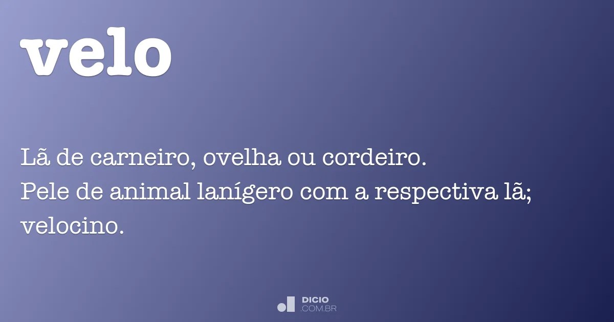Velo Dicio, Dicionário Online de Português