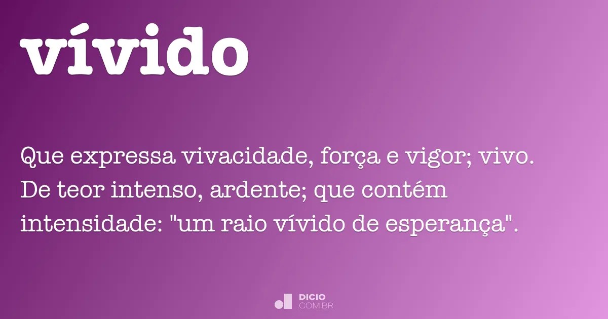 Vívido Dicio, Dicionário Online de Português