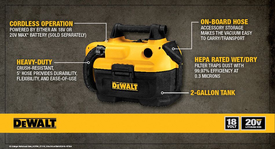DEWALT Cordless Wet/Dry Vacuum,2 gal. 34D626DCV580H Grainger