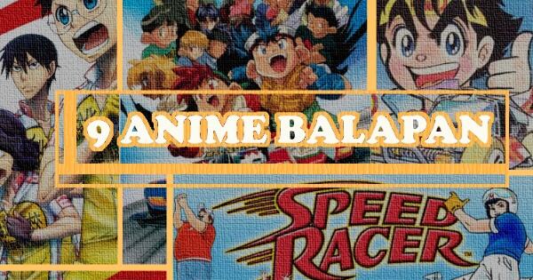 9 Anime Balapan Pilihan Ane | Kaskus