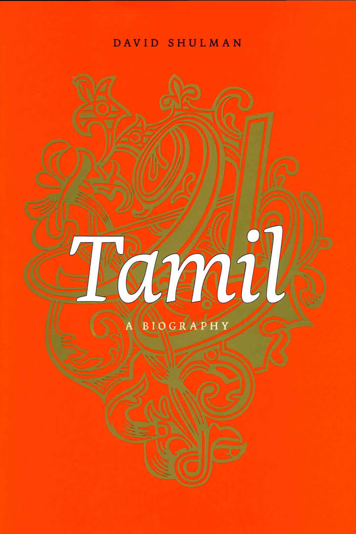 ‘Tamil’ Does David Shulman wrongly place his biography of the language