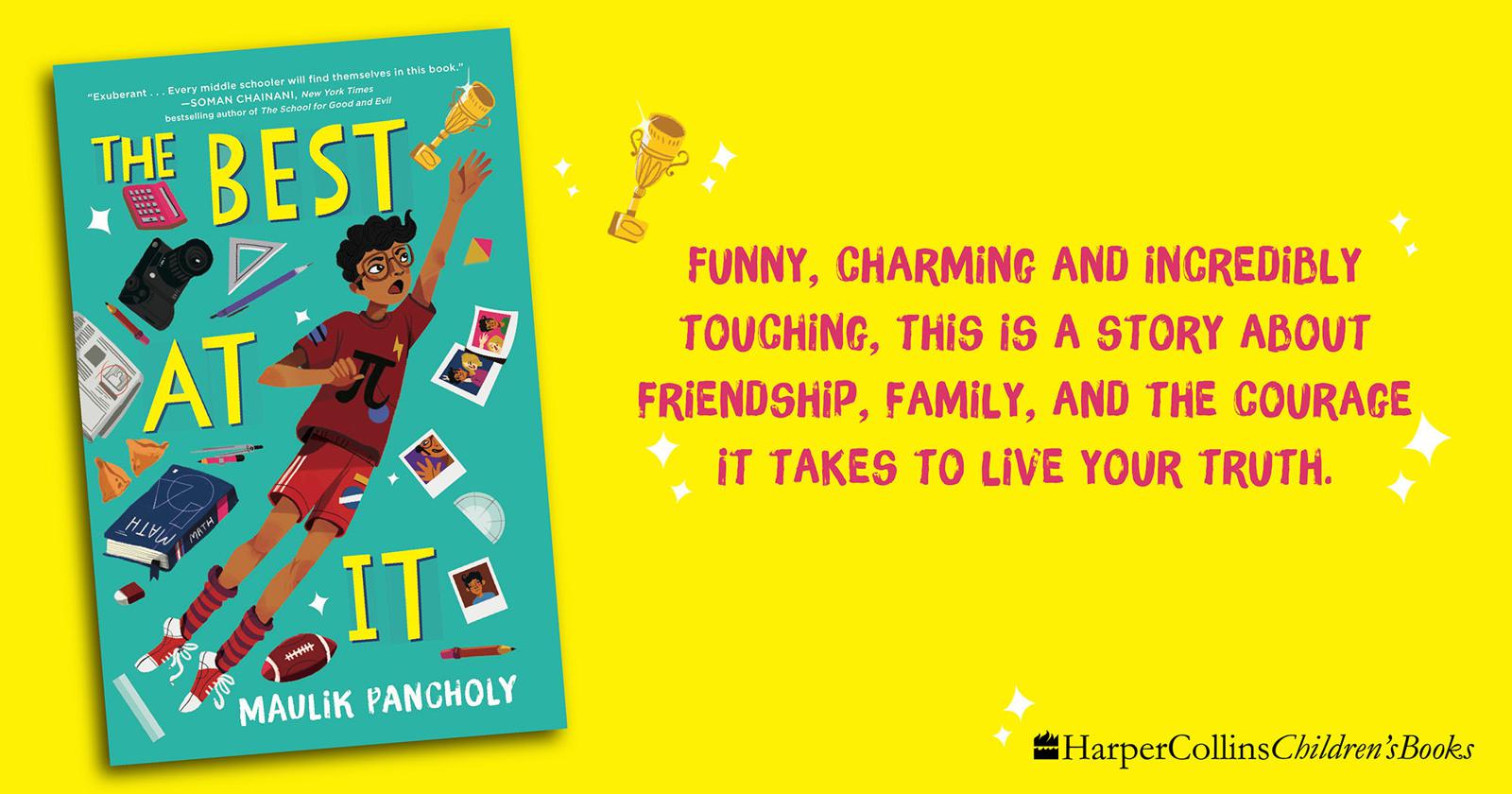 The Best At It A Stonewall Honor Book by Maulik Pancholy