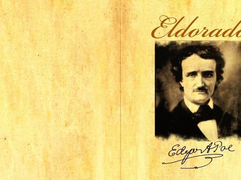 Eldorado by Edgar Allan Poe (Poetry Reading) video Dailymotion