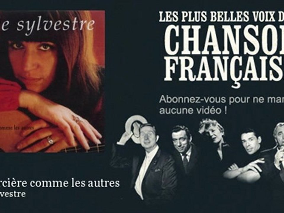 Anne Sylvestre Une sorcière comme les autres Chanson française