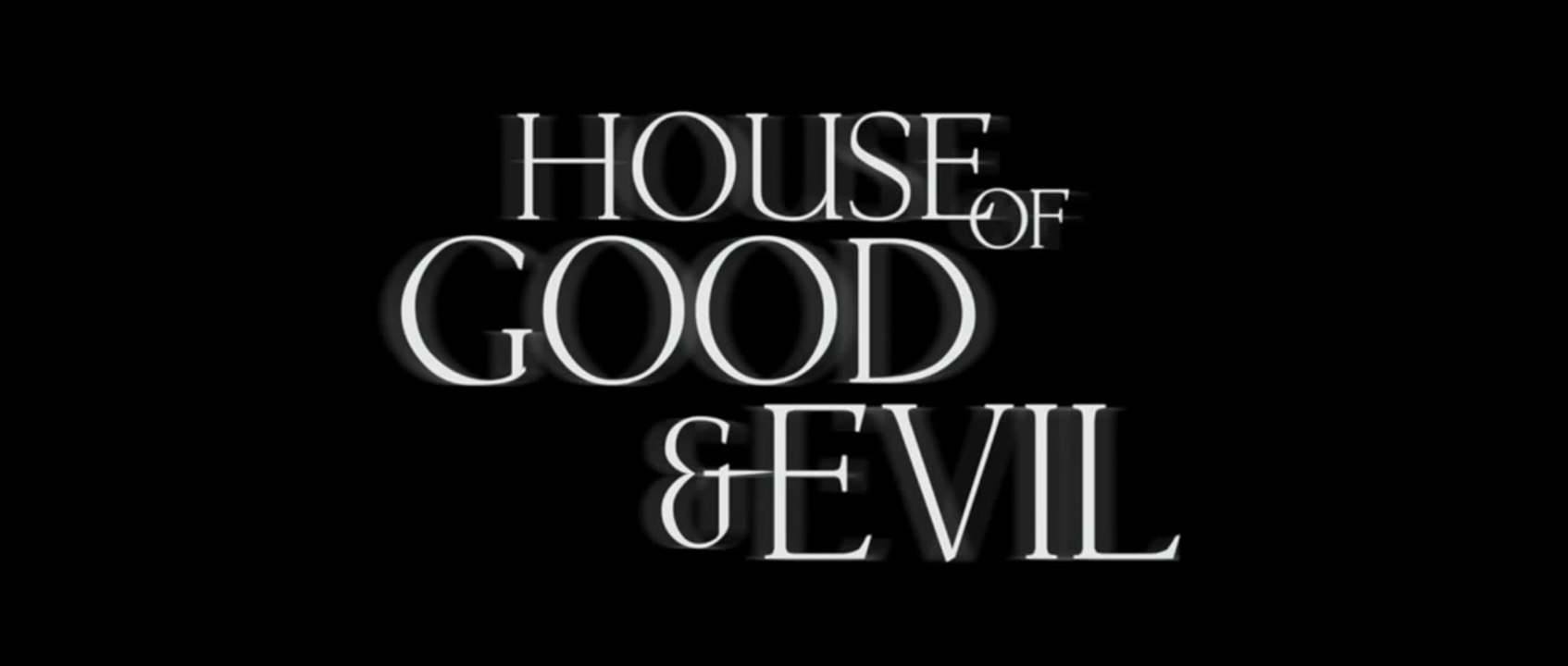 House of Good and Evil Official Trailer 1 (2014) Vidéo Dailymotion