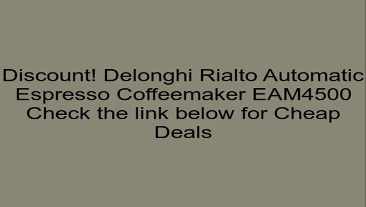 Delonghi Rialto Automatic Espresso Coffeemaker EAM4500 Review video
