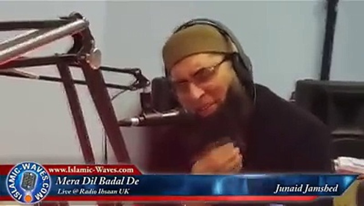 Mera Dil Badal De Naat by Junaid Jamsheed video Dailymotion