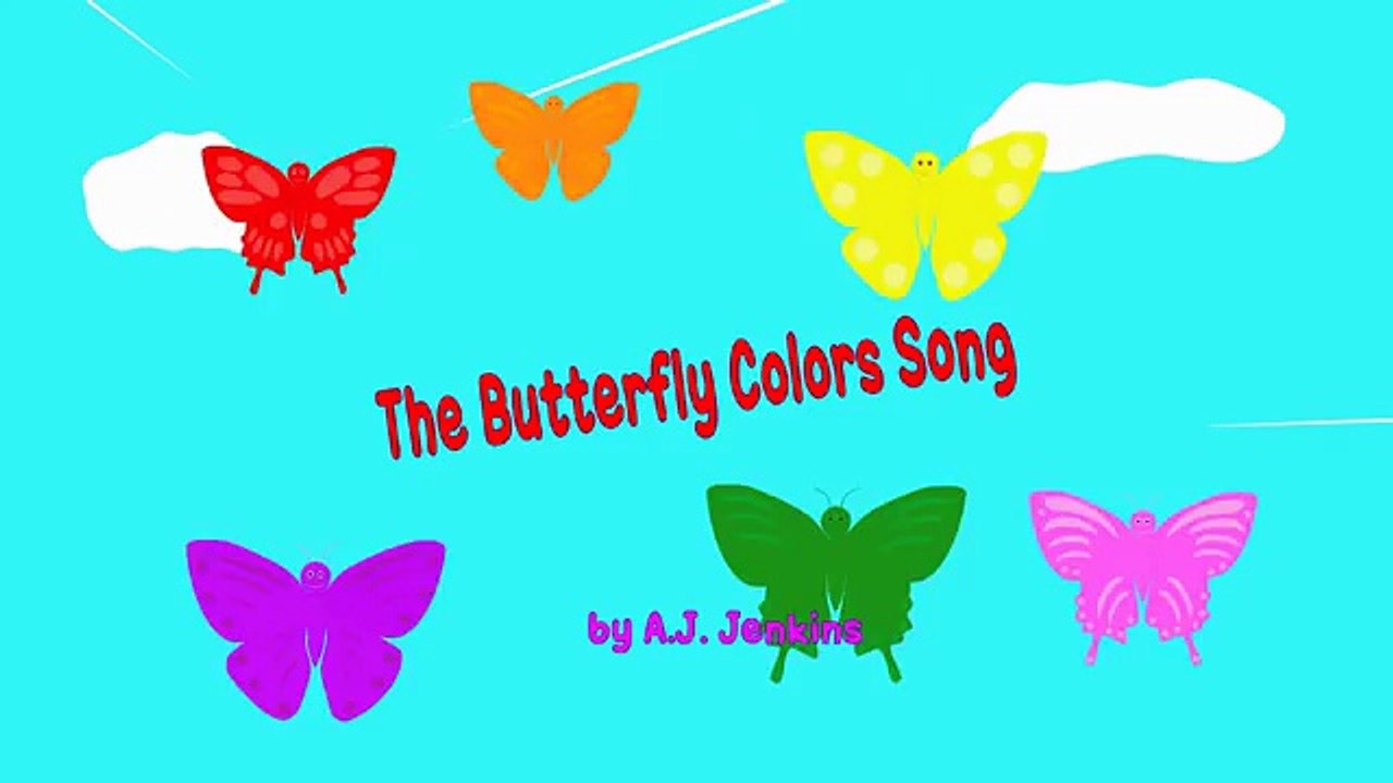 The Butterfly Colors Song (HD) video Dailymotion