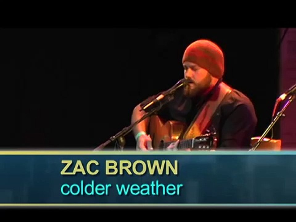 Zac Brown Band Colder Weather [Live & Unplugged] video Dailymotion