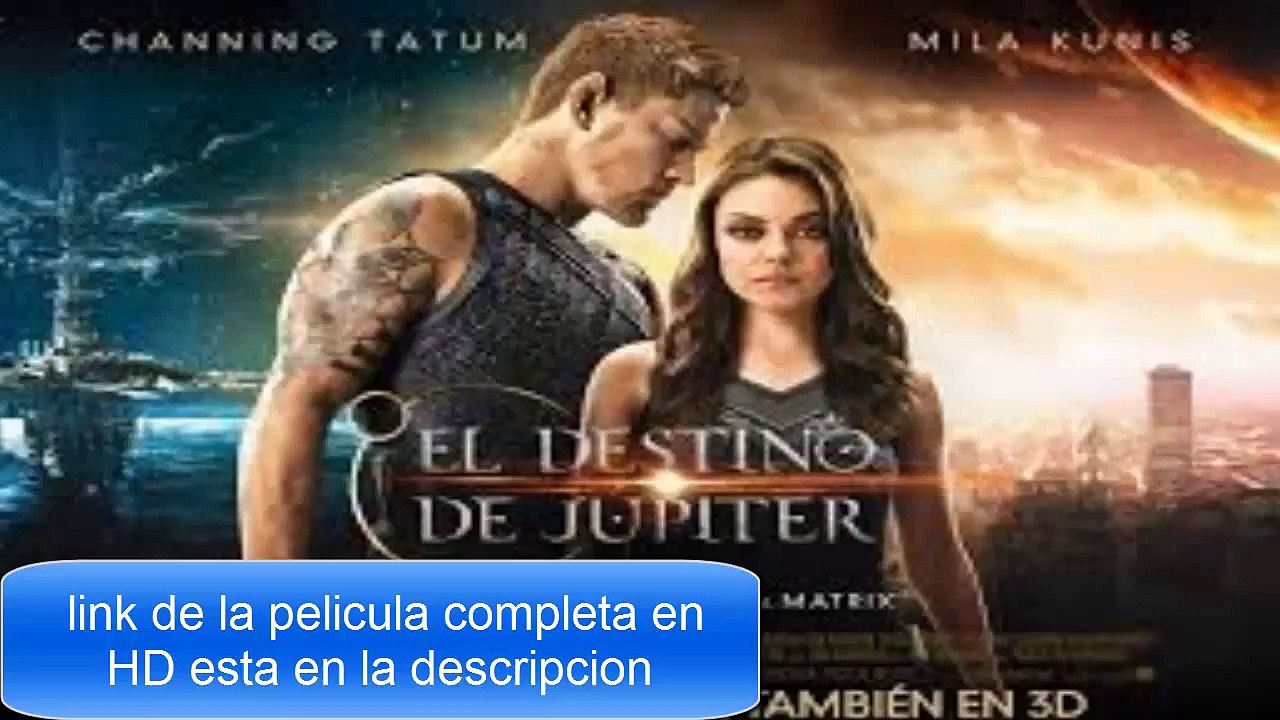 el destino de jupiter pelicula completa en español HD
