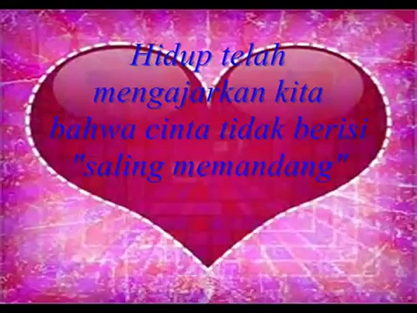 Kata Kata Mutiara Cinta 0001 - Video Dailymotion