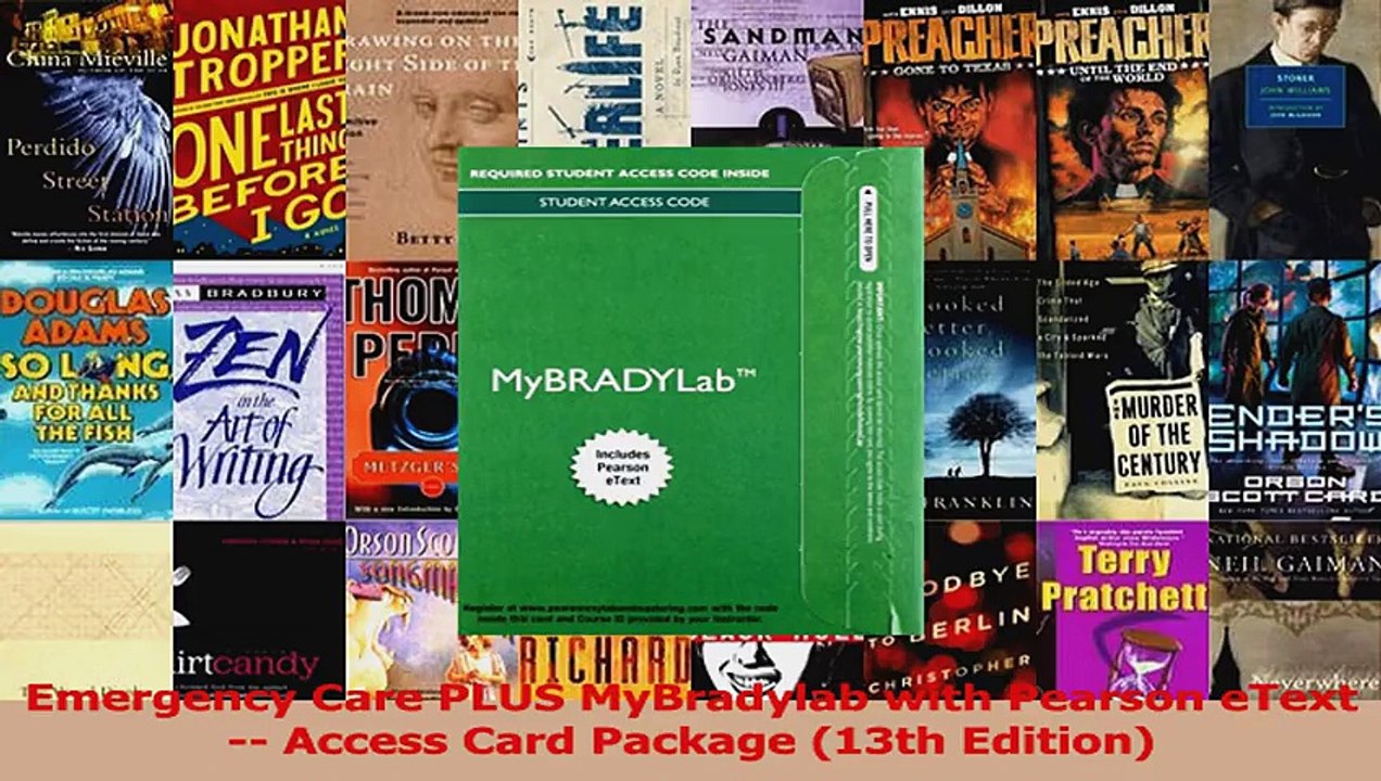 Emergency Care Plus Mybradylab With Pearson Etext Access Card Package