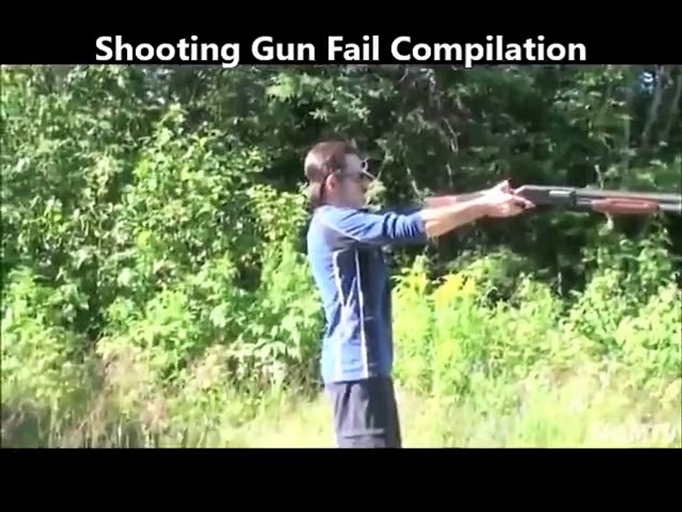 Shooting gun fail compilation Vidéo Dailymotion