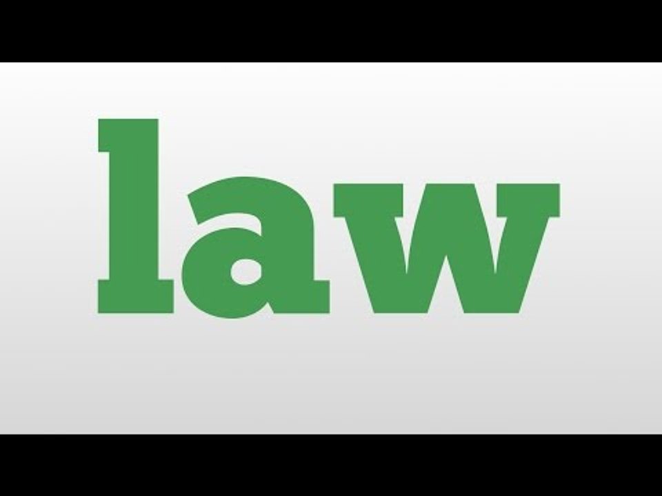 law meaning and pronunciation video Dailymotion