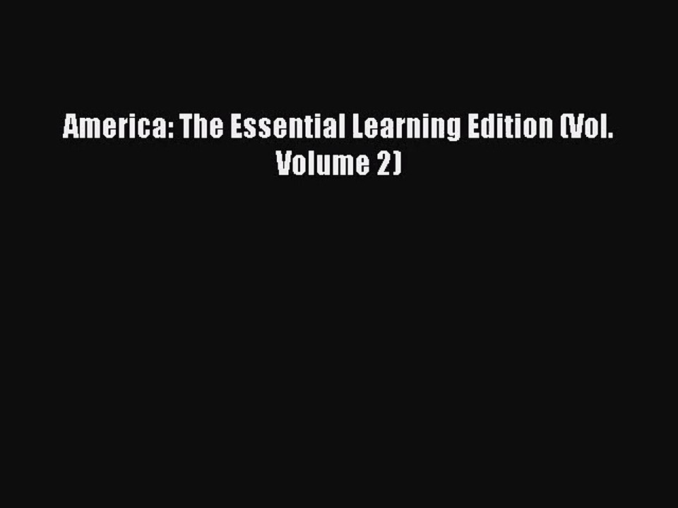 America: The Essential Learning Edition Chapter Nine