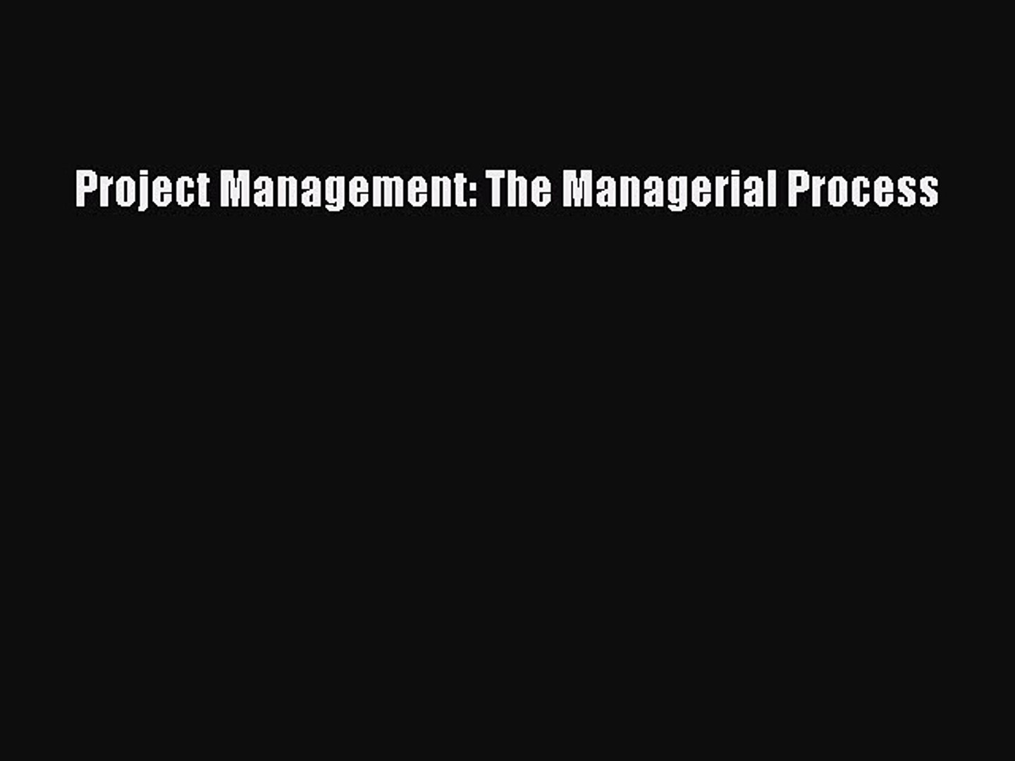 Project Management The Managerial Process Pdf Free Download