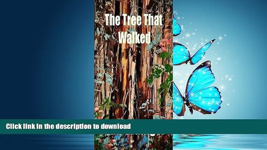 WhenTreesWalkedMitiIlipokuwaYatembeaBilingu (PDF) pixie.jubi