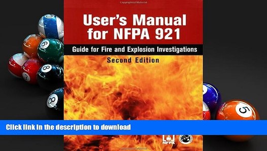 PDF [FREE] DOWNLOAD User s Manual for NFPA 921 Guide for Fire and Explosion Investigations READ