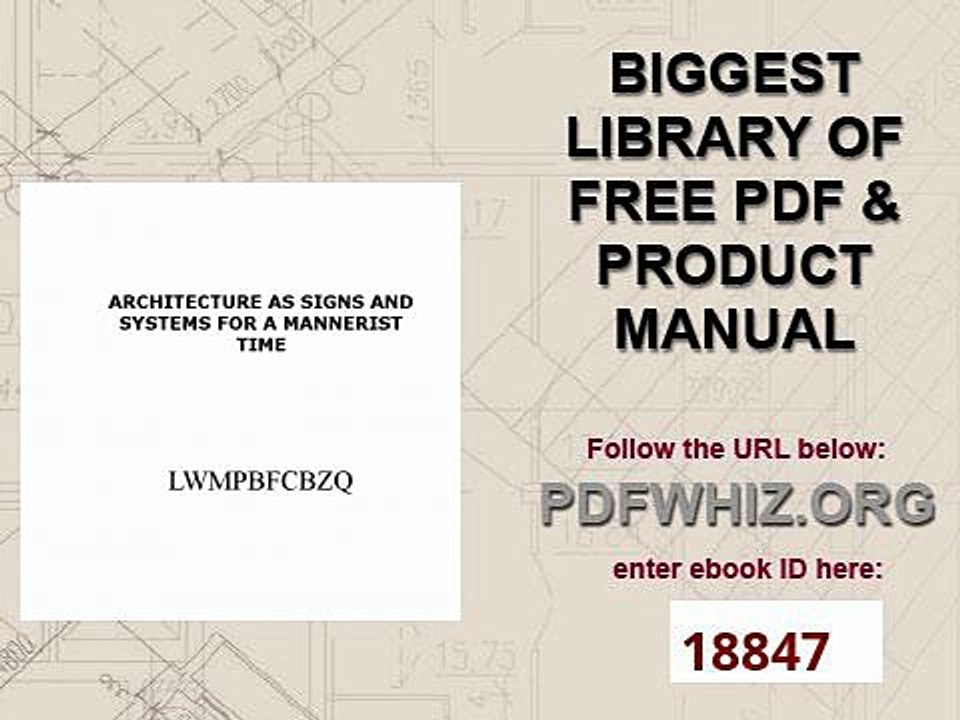 Architecture as Signs and Systems For a Mannerist Time video Dailymotion