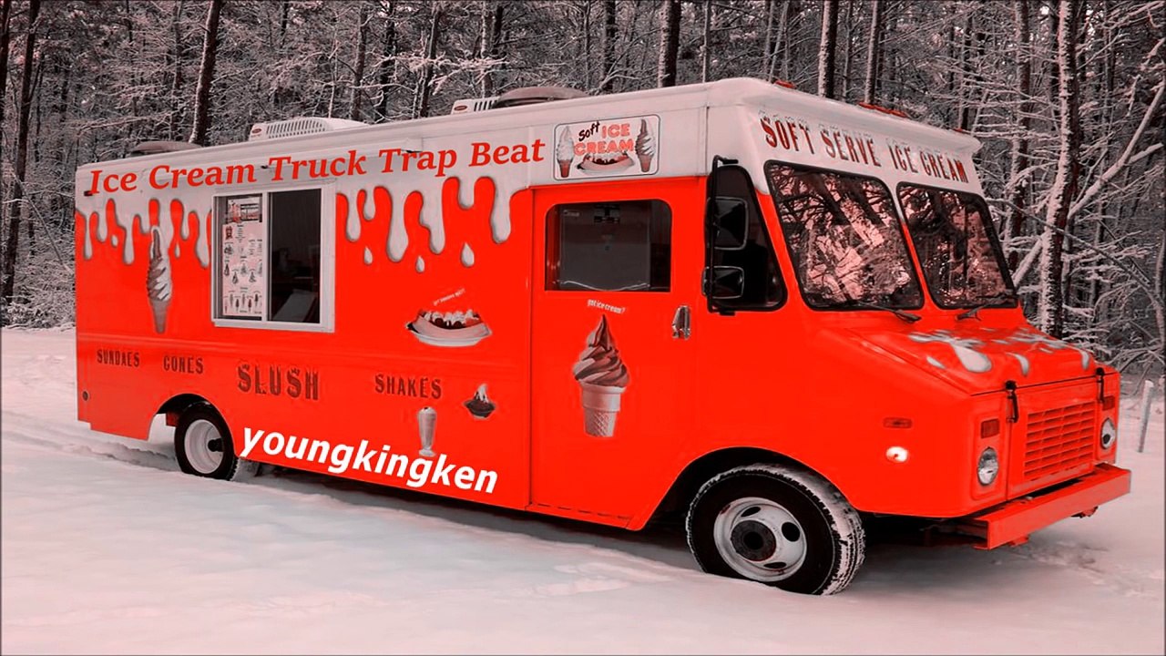 Ice Cream Truck Trap Beat video Dailymotion