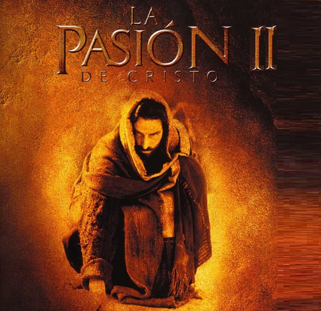 Video La Pasión De Cristo 2 "La Resurrección De Jesús" Se Lanzará En