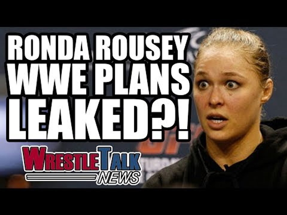 Ronda Rousey WWE Plans LEAKED?! | WrestleTalk News Sept. 2017 - video Dailymotion