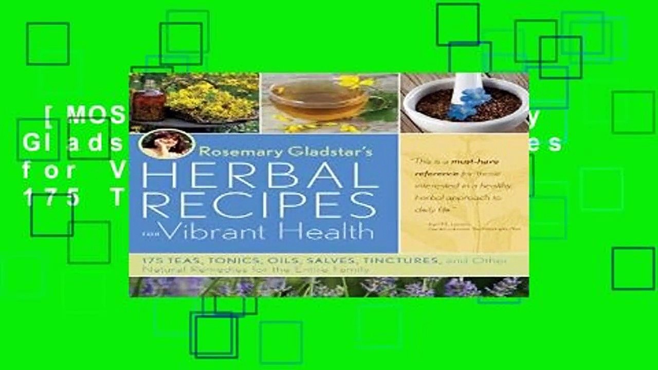 [MOST WISHED] Rosemary Gladstar s Herbal Recipes for Vibrant Health