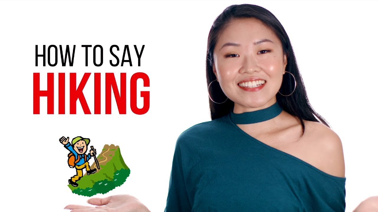 How to Say "Hiking" in Chinese How To Say Series ChinesePod video