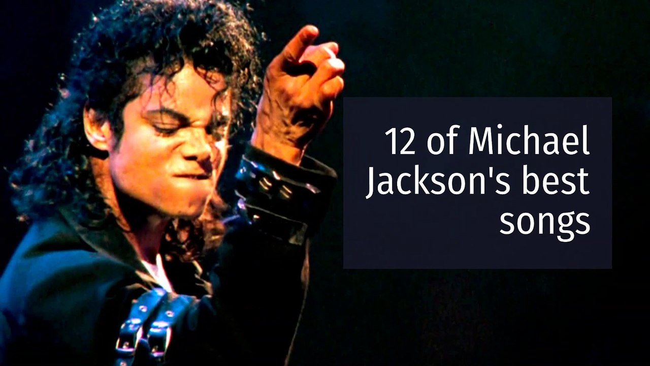 12 of Michael Jackson's best songs video Dailymotion