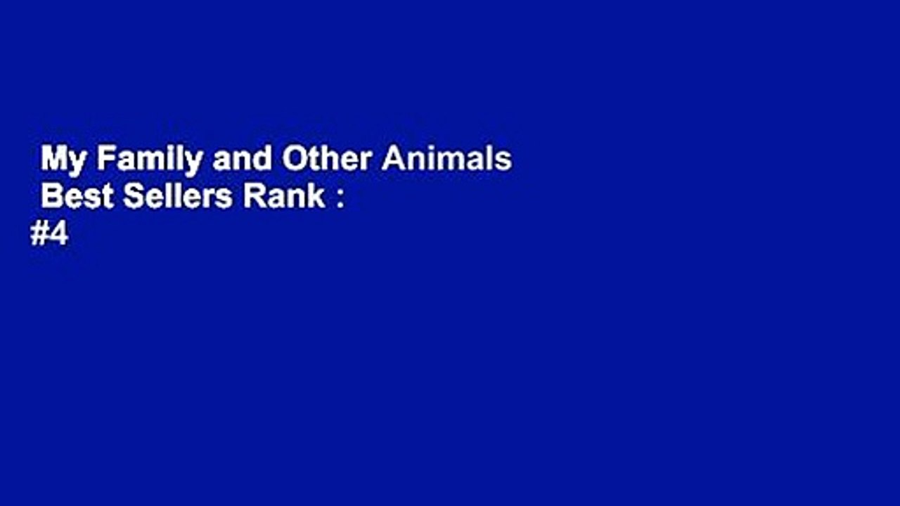 My Family and Other Animals Best Sellers Rank 4 video Dailymotion
