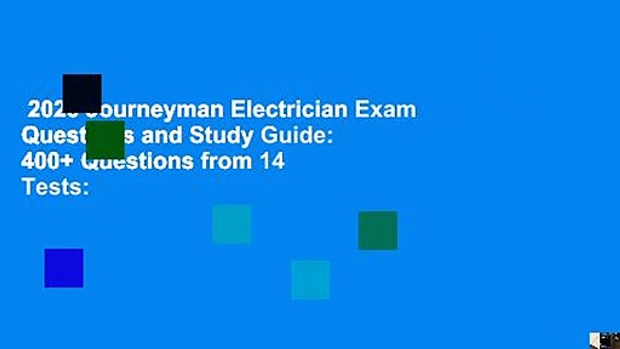 2020 Journeyman Electrician Exam Questions and Study Guide 400+ Questions from 14 Tests