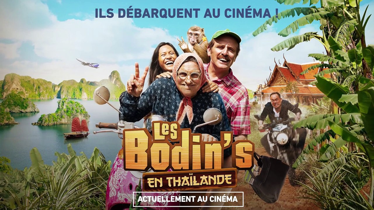 LES BODIN'S EN THAÏLANDE Film au Cinéma Vidéo Dailymotion