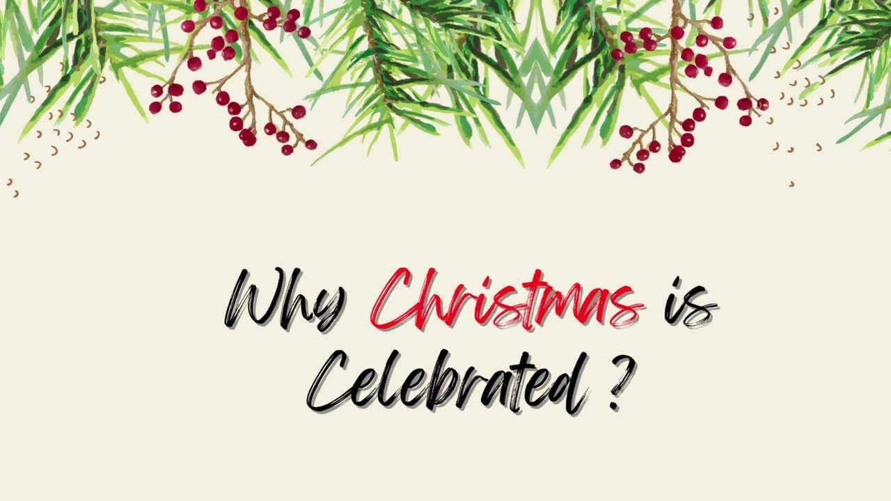 Why Christmas Is Celebrated ? Message Of Hope and Peace video Dailymotion