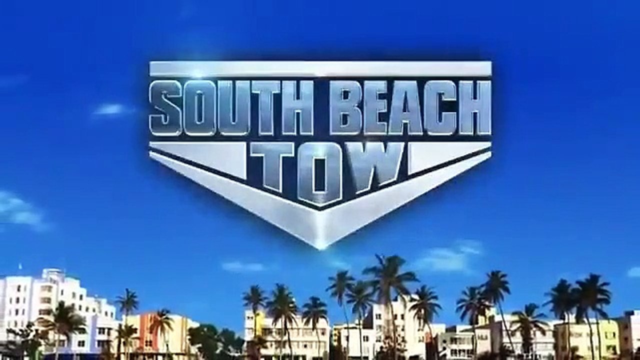 South Beach Tow Se2 Ep18 HD Watch video Dailymotion
