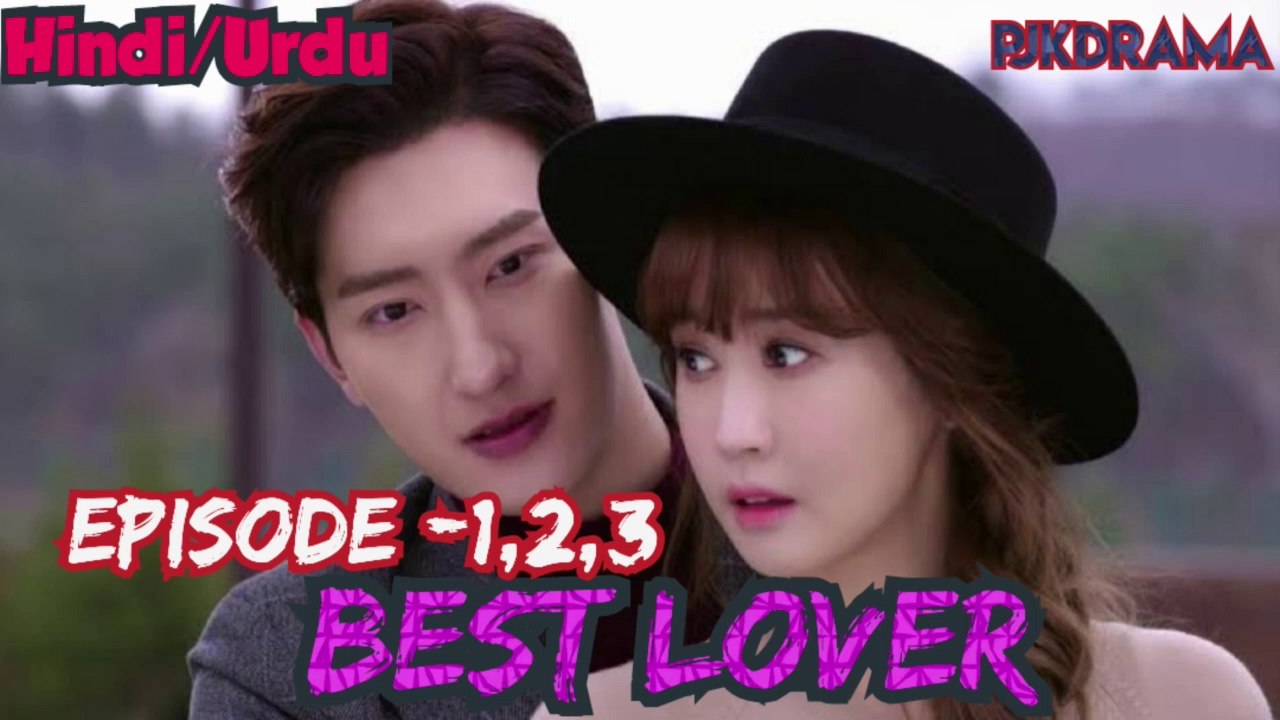 Best Lover Episode1,2,3. (Urdu/Hindi Dubbed) English Subtitle Korean