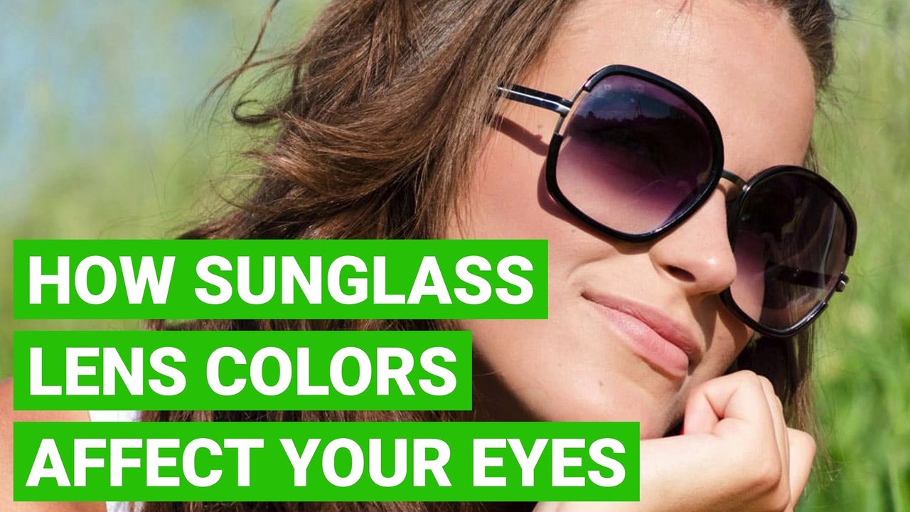 How Sunglass Lens Colors Affect Your Eyes video Dailymotion