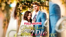 Finding Love After I Die S Full Movie video Dailymotion