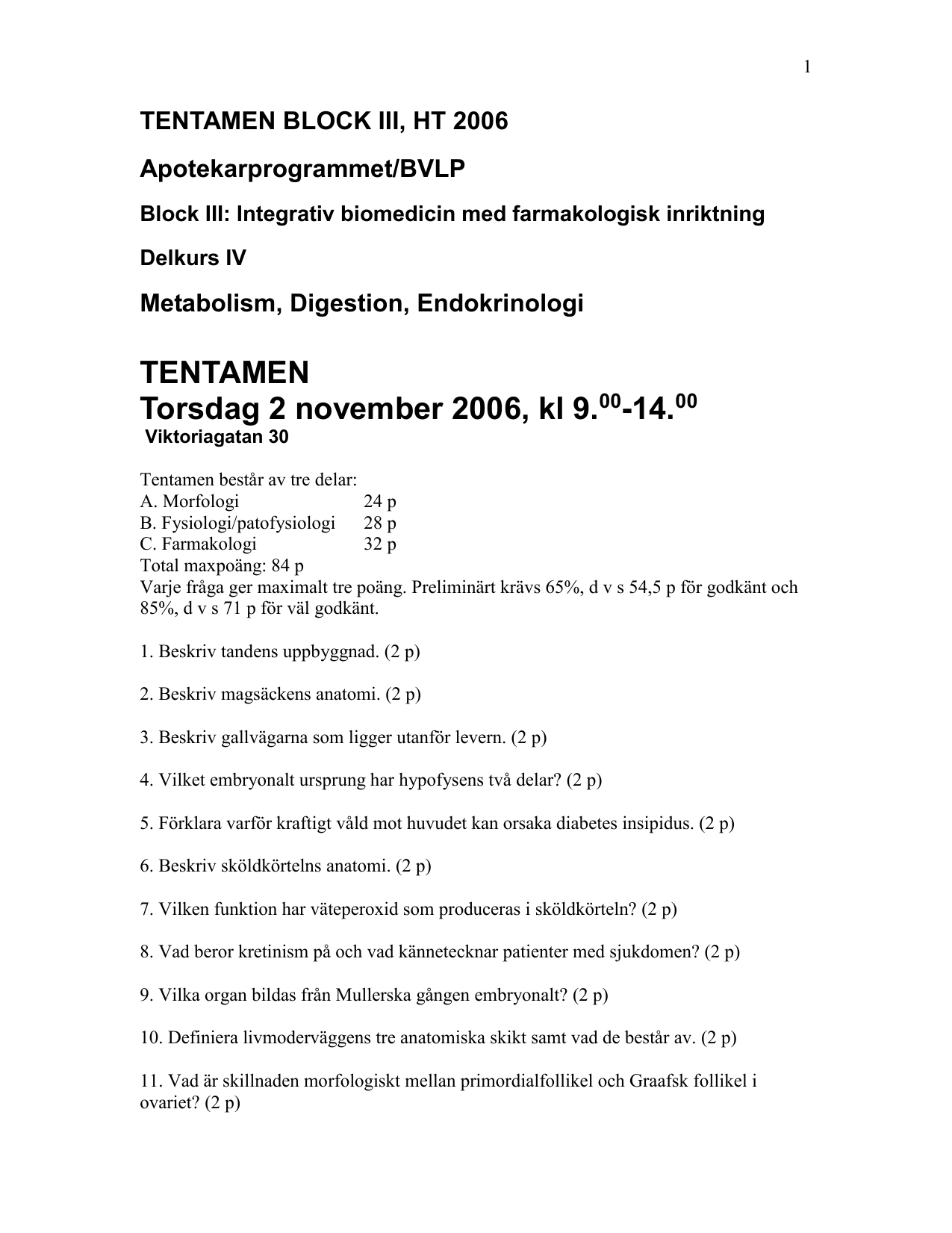 tentamen block iii, ht 2006