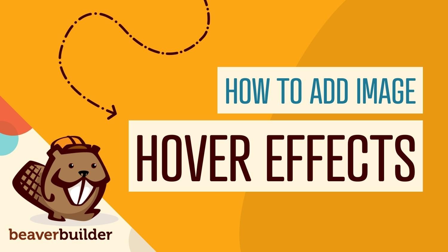 How to Add Image Hover Effects in WordPress (In 4 Steps) Beaver Builder
