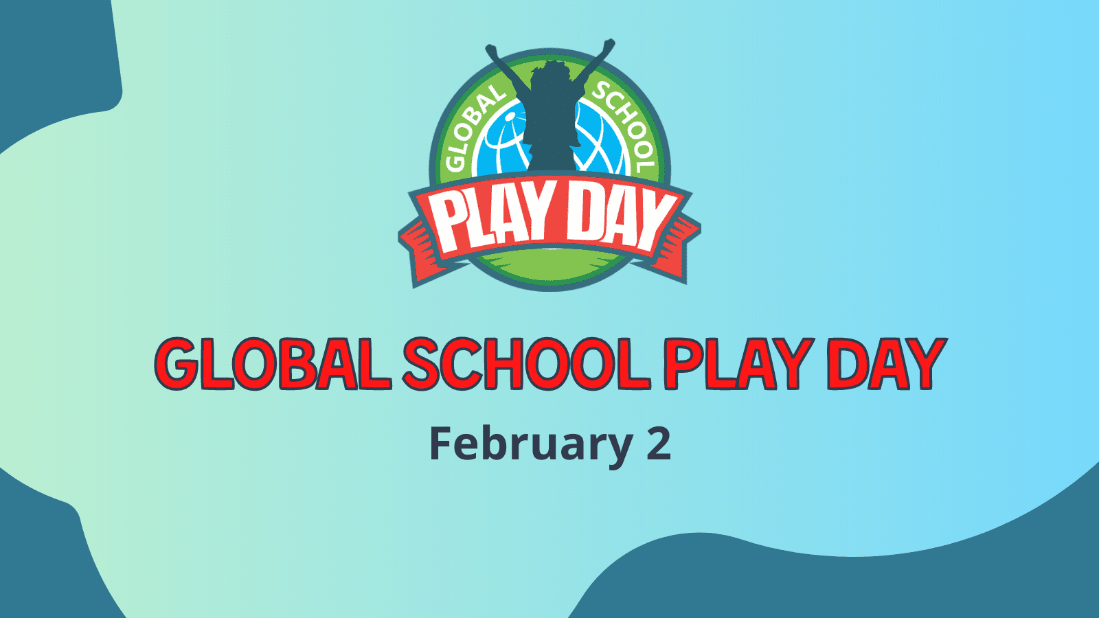 Celebrate Global School Play Day and Bring Back Play to Your Students