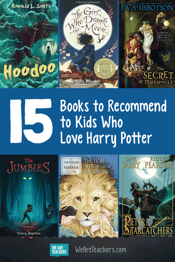 15 Books Like Harry Potter to to Students WeAreTeachers